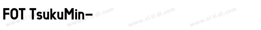 FOT TsukuMin字体转换